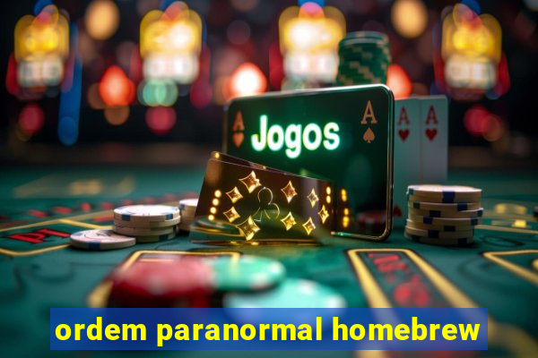 ordem paranormal homebrew